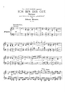 Ich bin dir gut, Op.455: Ich bin dir gut by Иоганн Штраус (младший)