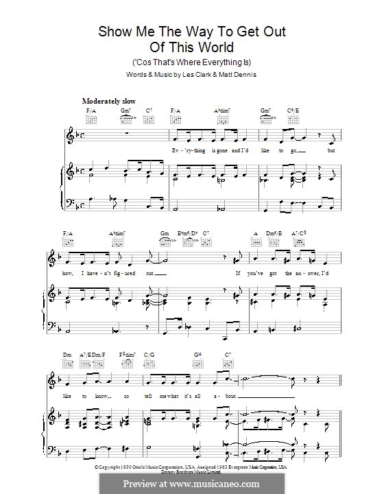 Show Me the Way to Get Out of This World ('Cause That's Where Everything Is): Для голоса и фортепиано (или гитары) by Matt Dennis