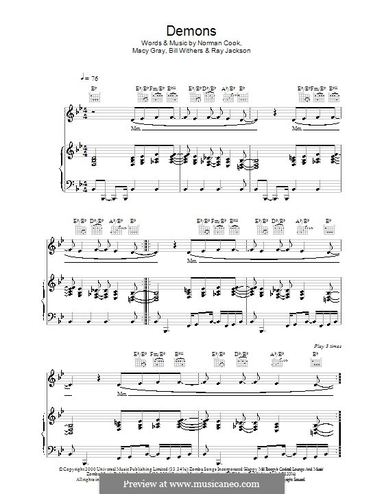 Demons (Fat Boy Slim): Для голоса и фортепиано (или гитары) by Norman Cook, Bill Withers, Raymond Jackson