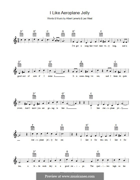 I Like Aeroplane Jelly: Мелодия, текст и аккорды by Albert Lenertz, Les Wood