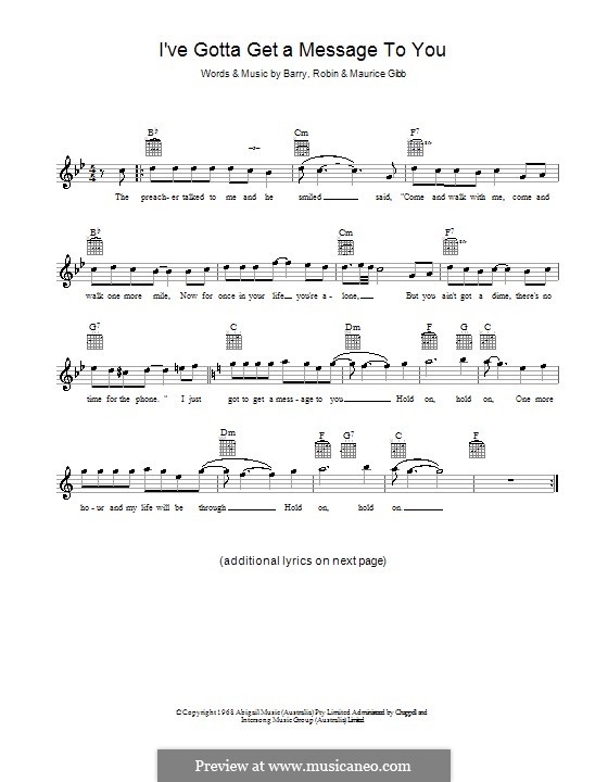 I've Gotta Get a Message to You (The Bee Gees): Мелодия, текст и аккорды by Barry Gibb, Maurice Gibb, Robin Gibb