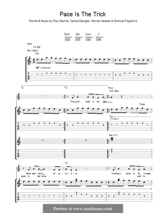 Pace Is the Trick (Interpol): Гитарная табулатура by Carlos Dengler, Daniel Kessler, Paul Banks, Samuel Fogarino