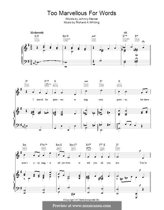Too Marvellous for Words: Для голоса и фортепиано (или гитары) by Johnny Mercer