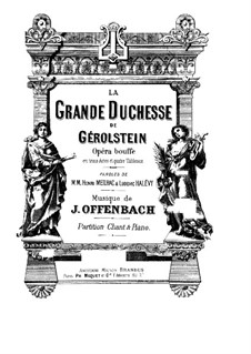 Великая герцогиня Герольштейнская: Клавир с вокальной партией by Жак Оффенбах