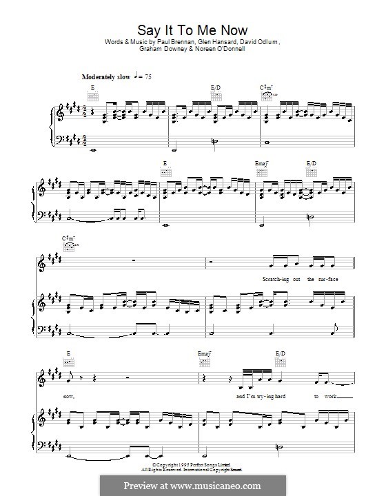 Say It to Me Now (from Once): Для голоса и фортепиано (или гитары) by David Odlum, Glen Hansard, Graham Downey, Noreen O'Donnell, Paul Brennan