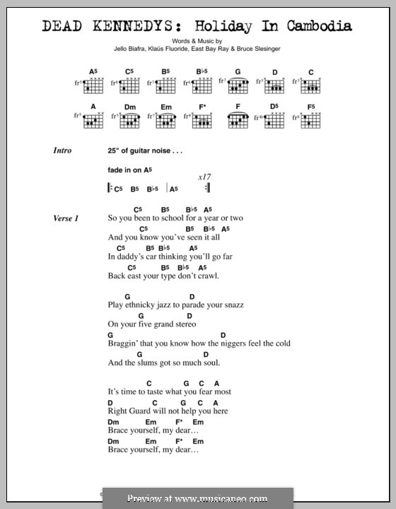 Holiday in Cambodia (The Dead Kennedys): Текст, аккорды by Bruce Slesinger, Darren Henley, East Bay Ray, Jello Biafra, Klaus Flouride
