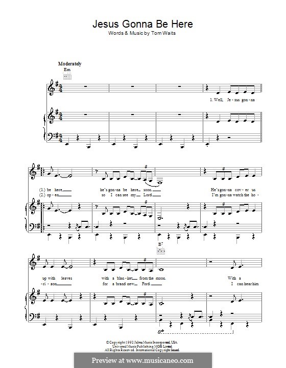Jesus Gonna Be Here: Для голоса и фортепиано (или гитары) by Tom Waits
