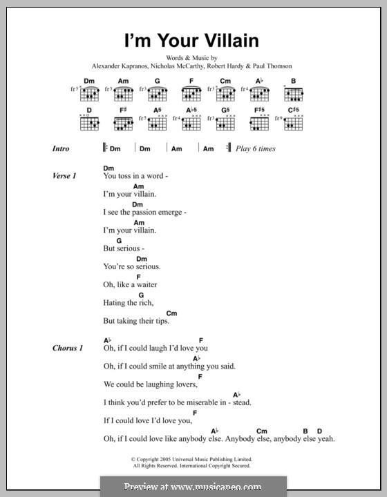 I'm Your Villain (Franz Ferdinand): Текст, аккорды by Alexander Kapranos, Nicholas McCarthy, Paul Thomson, Robert Hardy