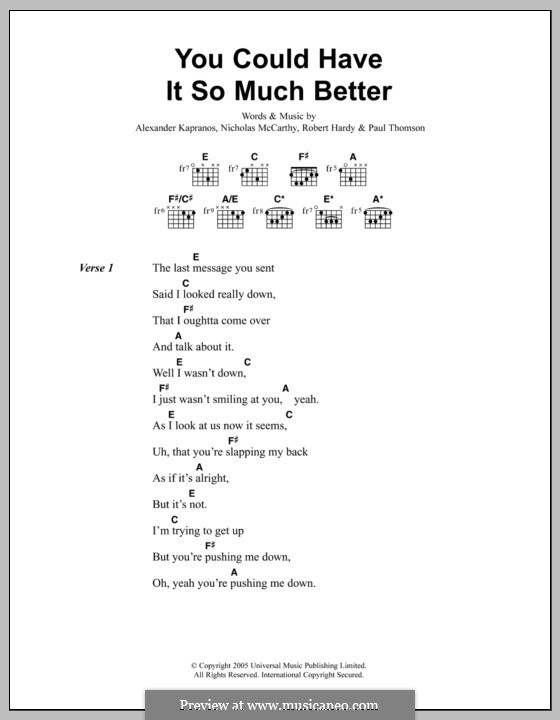 You Could Have It So Much Better (Franz Ferdinand): Текст, аккорды by Alexander Kapranos, Nicholas McCarthy, Paul Thomson, Robert Hardy
