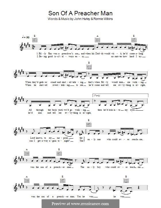 Son of a Preacher Man (Dusty Springfield): Мелодия, текст и аккорды by John Hurley, Ronnie Wilkins