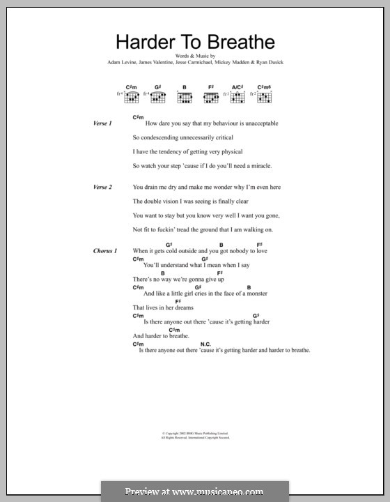 Harder to Breathe (Maroon 5): Текст, аккорды by Adam Levine, James Valentine, Jesse Carmichael, Mickey Madden, Ryan Dusick