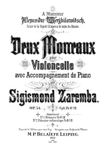 Две пьесы для виолончели и фортепиано, Op.54: Две пьесы для виолончели и фортепиано by Сигизмунд Заремба