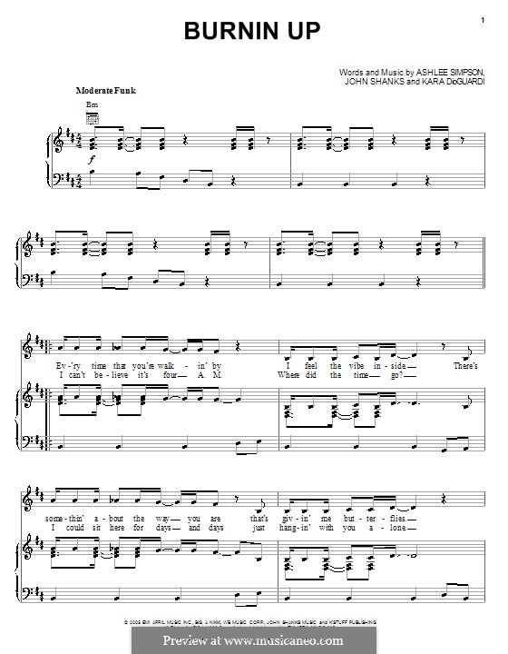 Burnin Up (Ashlee Simpson): Для голоса и фортепиано (или гитары) by John M Shanks, Kara DioGuardi
