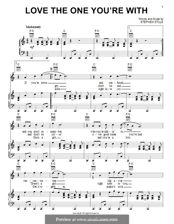 Love the One You're with (Crosby, Stills & Nash): Для голоса и фортепиано (или гитары) by Stephen Stills