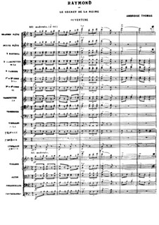 Overture to 'Raymond ou Le secret de la Reine9: Партитура by Амбруаз Томас