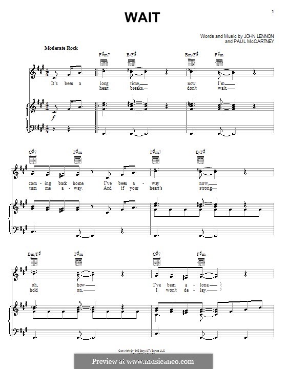 Wait (The Beatles): Для голоса и фортепиано (или гитары) by John Lennon, Paul McCartney