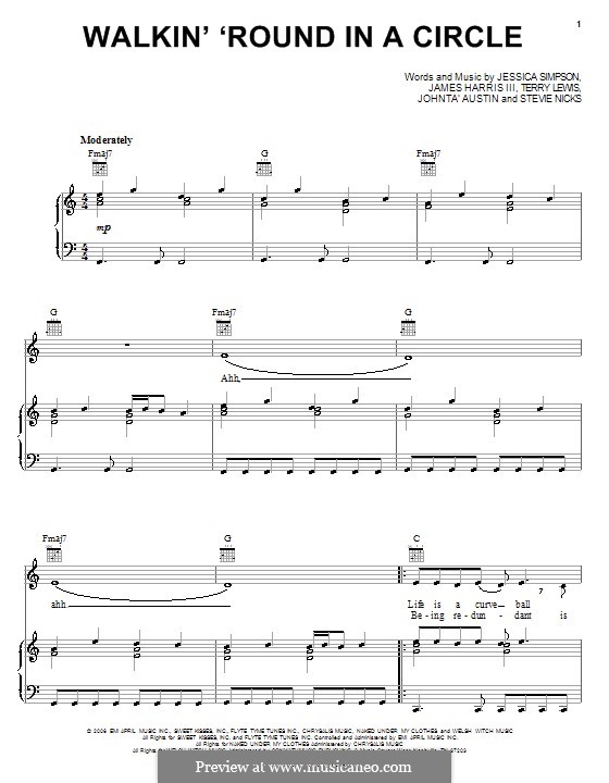Walkin' 'Round in a Circle (Jessica Simpson): Для голоса и фортепиано (или гитары) by James Samuel Harris III, Johntá Austin, Stevie Nicks, Terry Lewis
