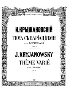 Тема с вариациями, Op.1: Тема и вариации by Иван Крыжановский