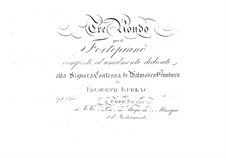 Три рондо, Op.1: Три рондо by Фридрих Кулау