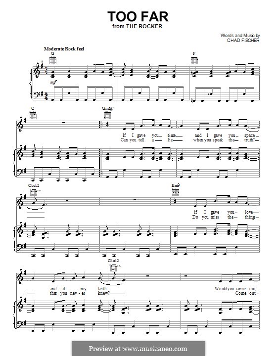 Too Far (The Rocker (Movie)): Для голоса и фортепиано (или гитары) by Chad Fischer