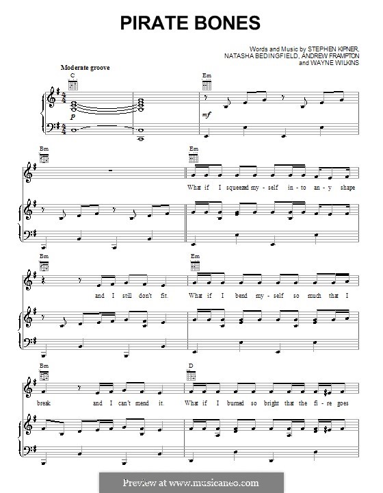 Pirate Bones (Natasha Bedingfield): Для голоса и фортепиано (или гитары) by Andrew Frampton, Stephen Alan Kipner, Wayne Wilkins