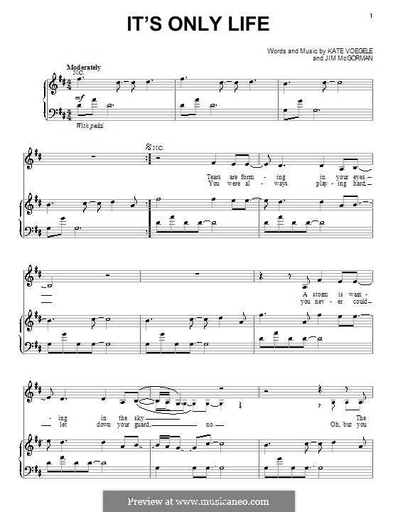 It's Only Life (Kate Voegele): Для голоса и фортепиано (или гитары) by Jim McGorman