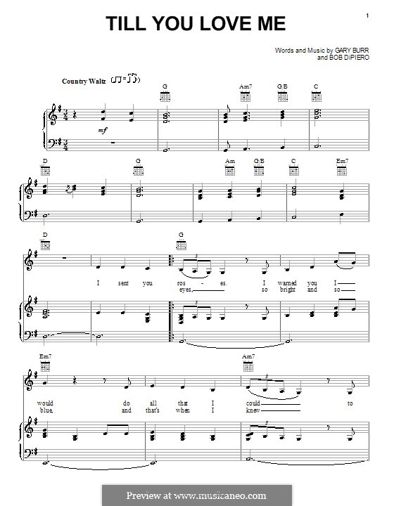 Till You Love Me: Для голоса и фортепиано (или гитары) by Bob DiPiero, Gary Burr