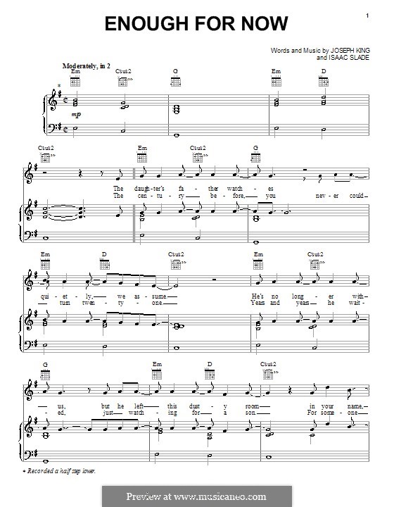 Enough for Now (The Fray): Для голоса и фортепиано (или гитары) by Isaac Slade, Joseph King