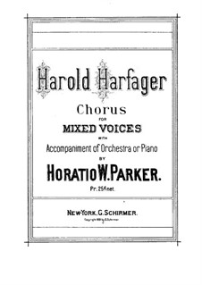 Harold Harfager, Op.26: Harold Harfager by Горацио Паркер