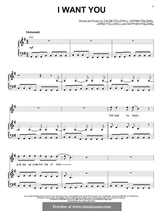 I Want You (Kings of Leon): Для голоса и фортепиано (или гитары) by Anthony Caleb Followill, Jared Followill, Matthew Followill, Nathan Followill