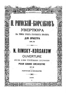 Увертюра на темы трех русских песен, Op.28: Партитура by Николай Римский-Корсаков