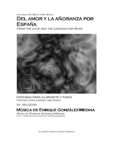 Del amor y la añoranza por España, Op.35a: Del amor y la añoranza por España by Jose Enrique Gonzalez Medina