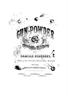 Gunpowder. Quadrille militaire: Gunpowder. Quadrille militaire by Камиль Шуберт