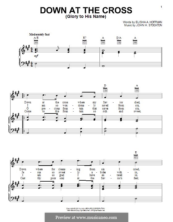 Down at the Cross (Glory to His Name): Для голоса и фортепиано (или гитары) by John H. Stockton