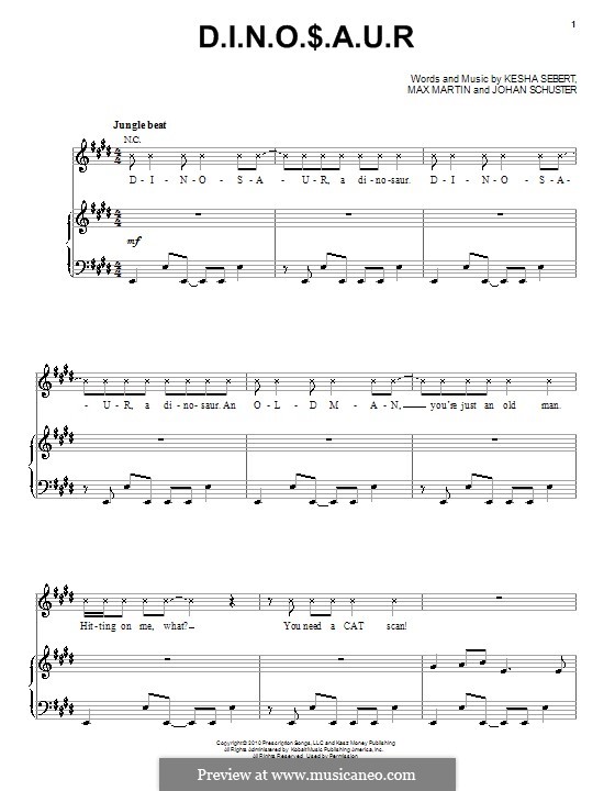 D.I.N.O.S.A.U.R. (Ke$ha): Для голоса и фортепиано (или гитары) by Shellback, Kesha Sebert, Max Martin