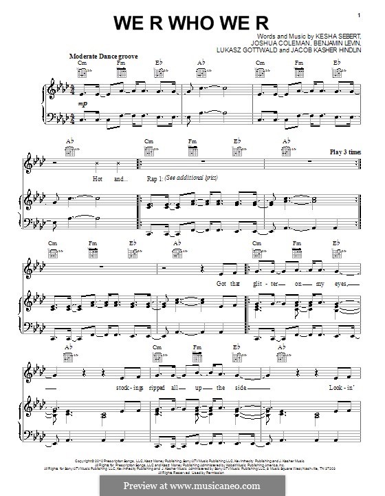 We R Who We R (Ke$ha): Для голоса и фортепиано (или гитары) by Benjamin Levin, Jacob Kasher Hindlin, Joshua Coleman, Kesha Sebert, Lukas Gottwald