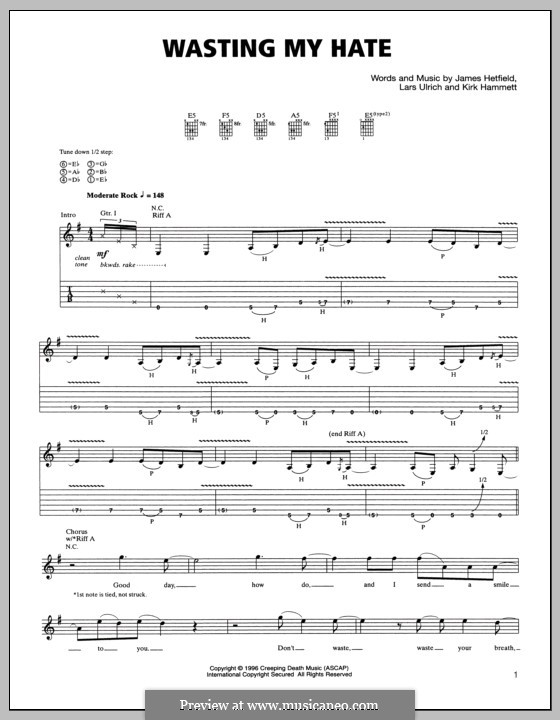 Wasting My Hate (Metallica): Гитарная табулатура by James Hetfield, Kirk Hammett, Lars Ulrich