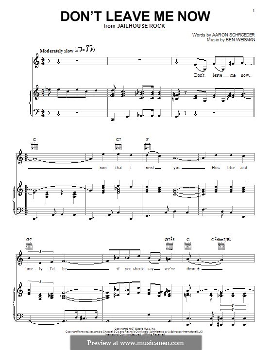 Don't Leave Me Now (Elvis Presley): Для голоса и фортепиано (или гитары) by Aaron Schroeder, Ben Weisman