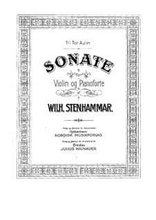 Соната для скрипки и фортепиано ля минор, Op.19: Соната для скрипки и фортепиано ля минор by Вильгельм Стенхаммар