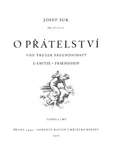 О дружбе, Op.36: О дружбе by Йосеф Сук