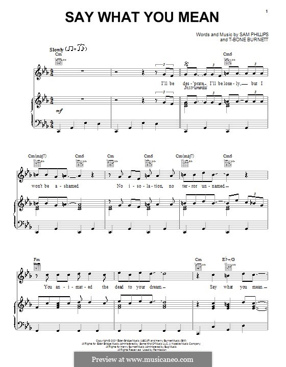 Say What You Mean: Для голоса и фортепиано (или гитары) by T-Bone Burnett