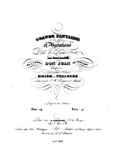 Большая фантазия и вариации на темы из оперы 'Дон Жуан' Моцарта, Op.14: Большая фантазия и вариации на темы из оперы 'Дон Жуан' Моцарта by Сигизмунд Тальберг