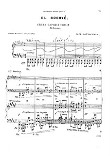 El Cocoyé. Grande caprice cubain di bravura, Op.80: El Cocoyé. Grande caprice cubain di bravura by Луи Моро Готшалк