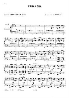 Хабанера, Op.11: Хабанера by Андре Мессаже