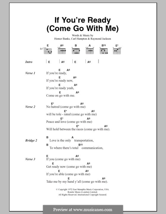 If You're Ready (Come Go with Me): Текст, аккорды by Carl Hampton, Homer Banks, Raymond Jackson