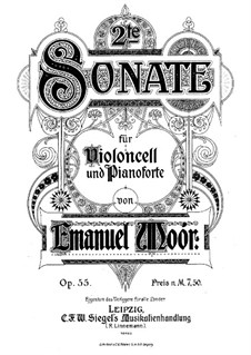 Соната для виолончели и фортепиано No.2, Op.55: Соната для виолончели и фортепиано No.2 by Эмануэль Моор