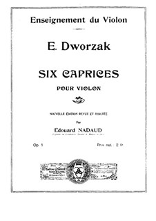 Шесть каприсов для скрипки, Op.1: Шесть каприсов для скрипки by Эусебио Дворжак фон Вальден