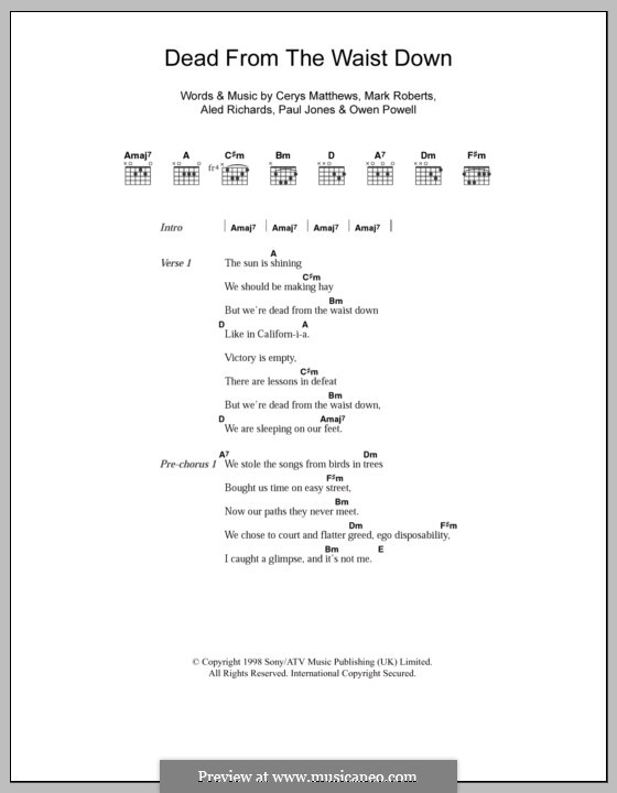 Dead from the Waist Down (Catatonia): Текст, аккорды by Aled Richards, Cerys Matthews, Mark Roberts, Owen Powell, Paul H. Jones