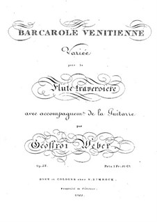 Венецианская баркарола с вариациями, Op.38: Венецианская баркарола с вариациями by Готфрид Вебер