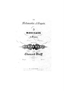 Две салонные пьесы, Op.95: Две салонные пьесы by Эдуард Вольф